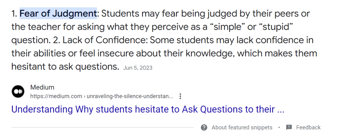 fear of judgement is the number reason why people don't ask questions.
